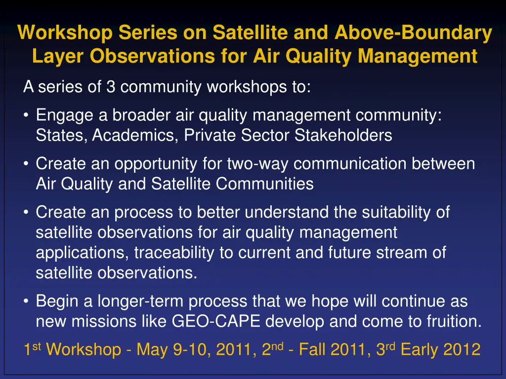 workshop series on satellite and above boundary
