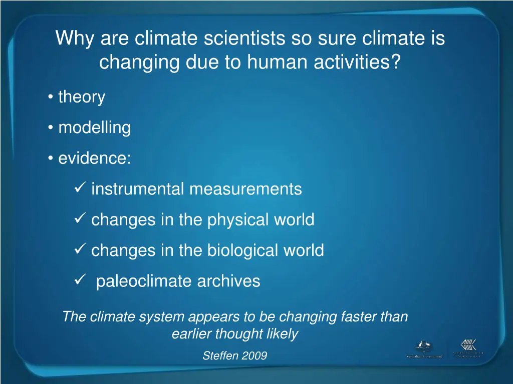 why are climate scientists so sure climate