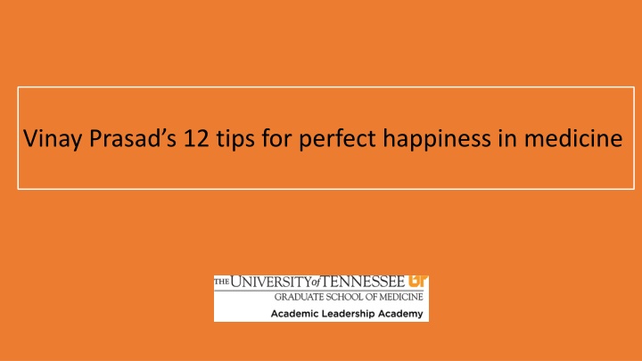 vinay prasad s 12 tips for perfect happiness