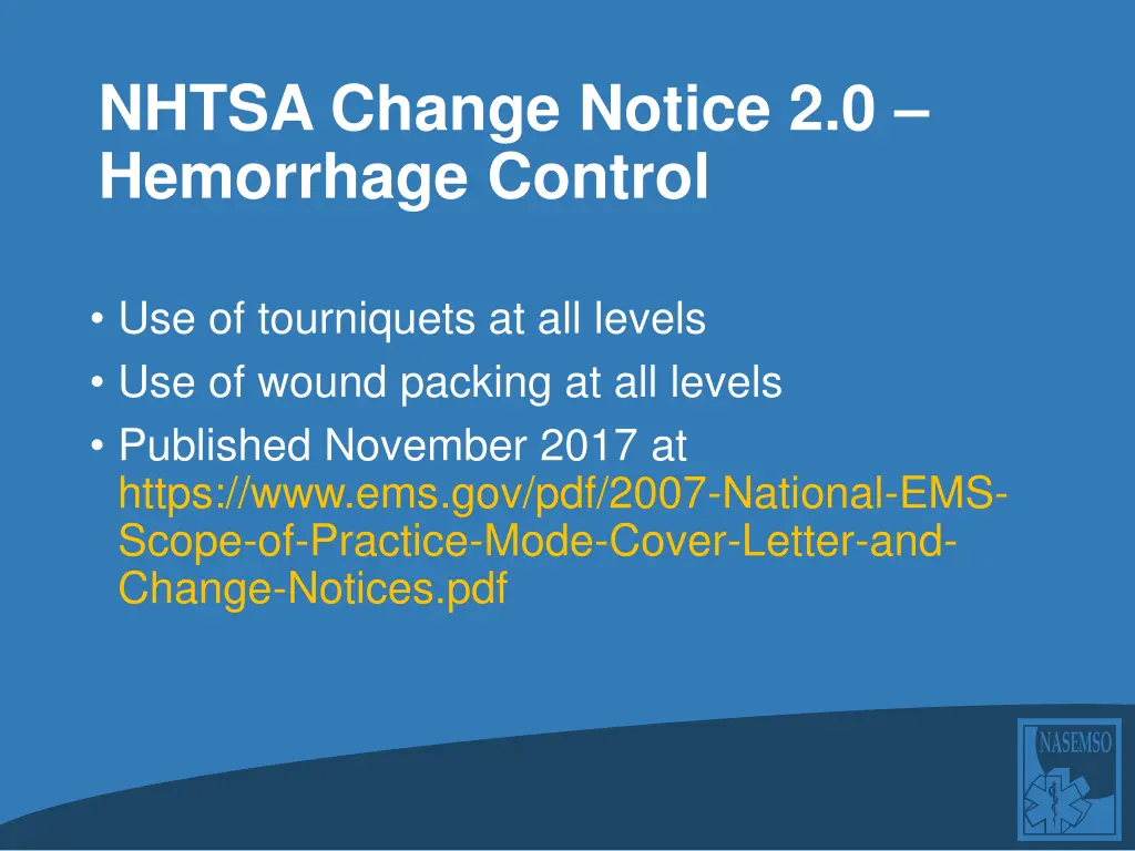 nhtsa change notice 2 0 hemorrhage control