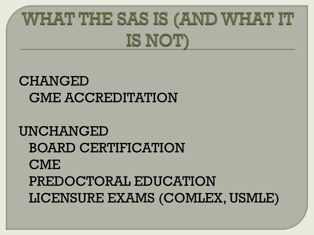 changed gme accreditation