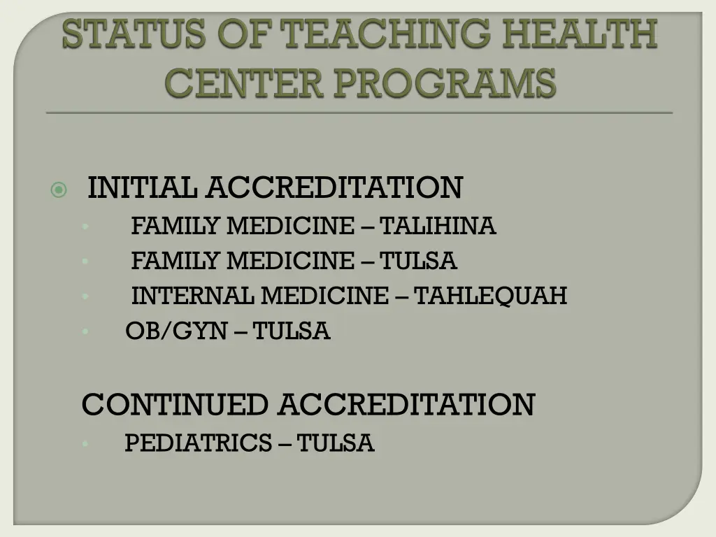 initial accreditation family medicine talihina