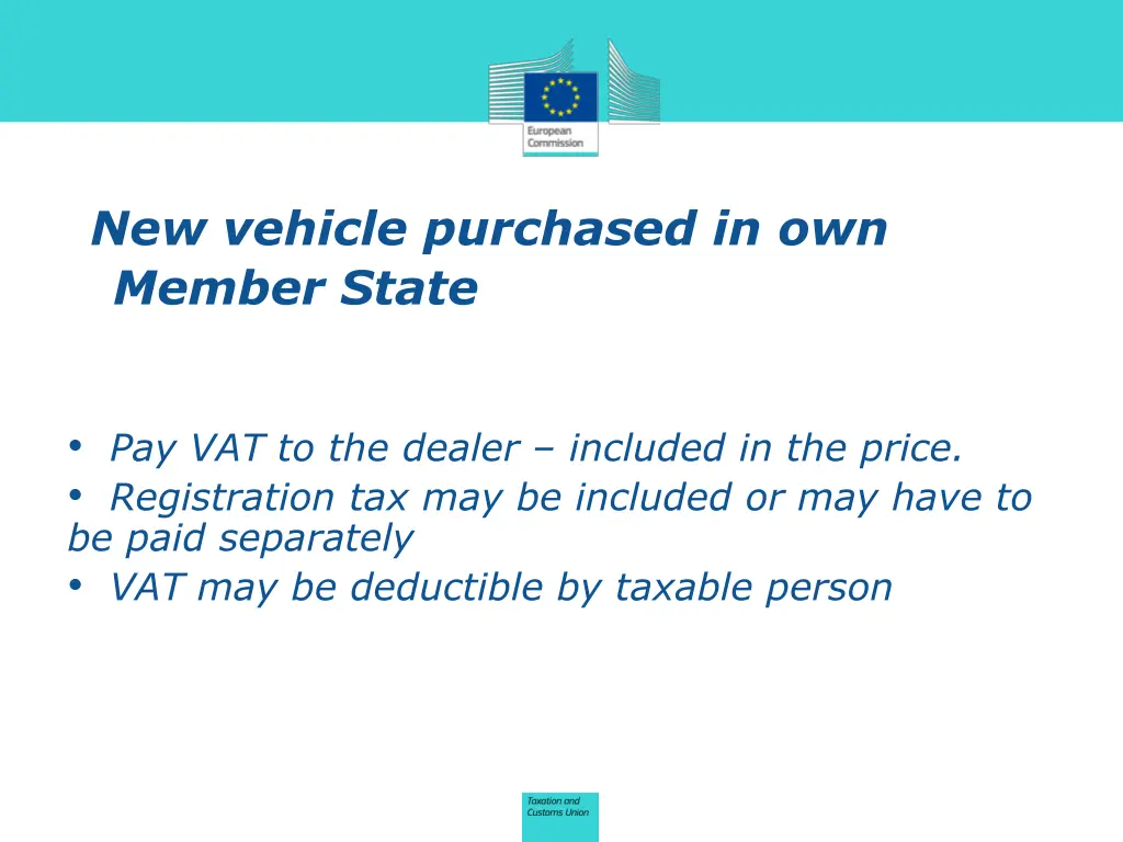 new vehicle purchased in own member state