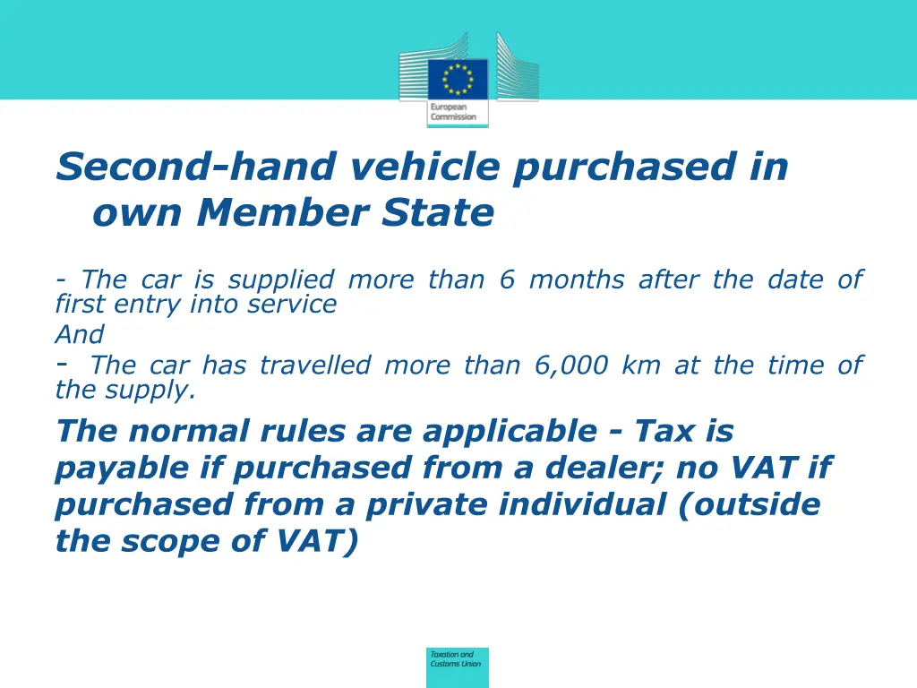 second hand vehicle purchased in own member state