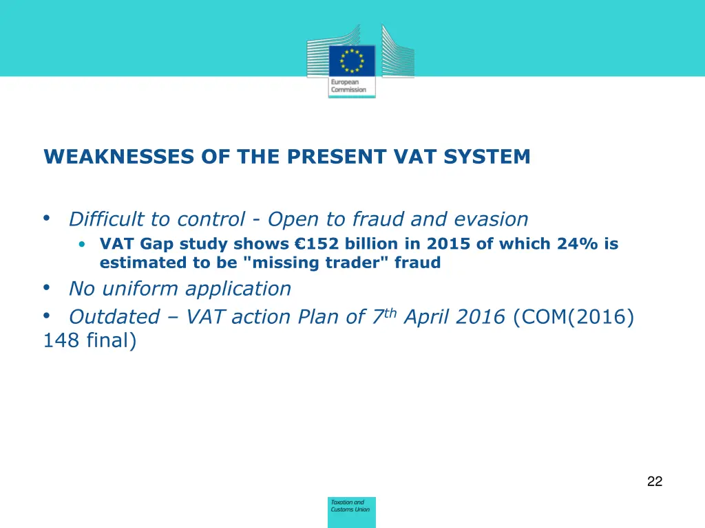 weaknesses of the present vat system 1