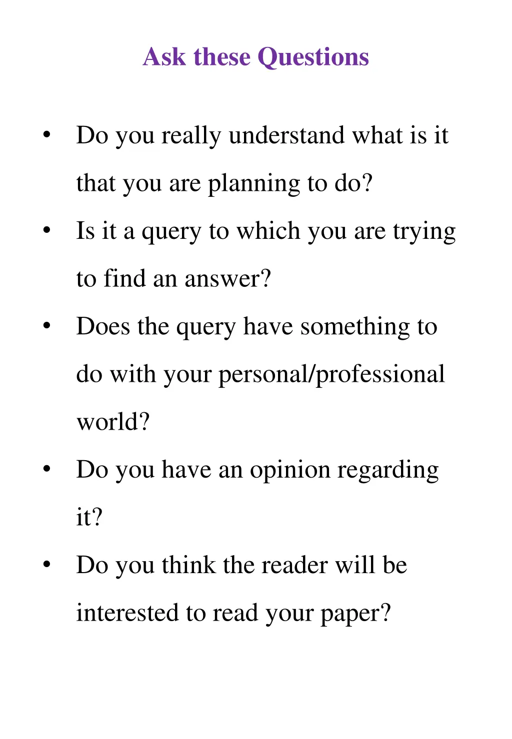ask these questions