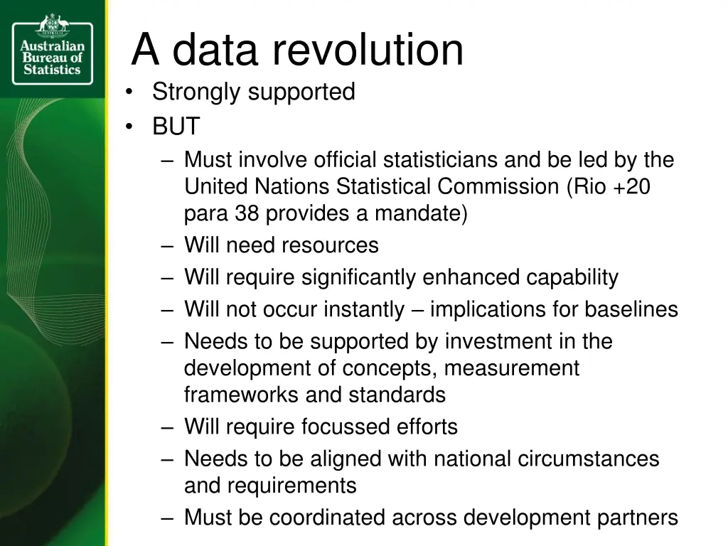 a data revolution strongly supported but must