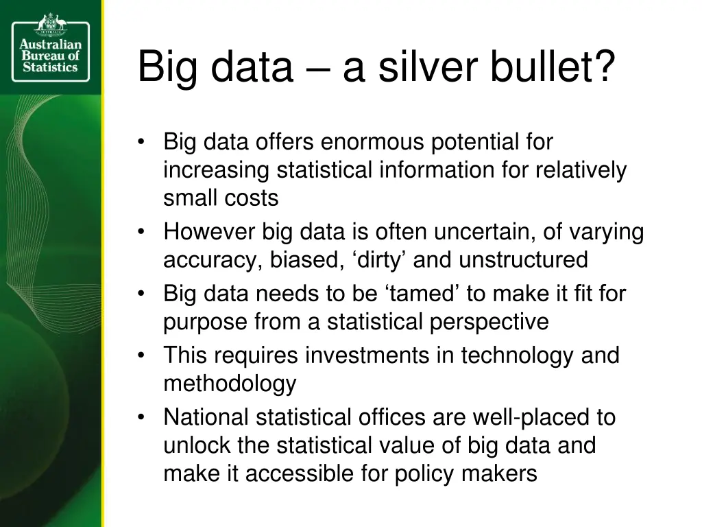 big data a silver bullet