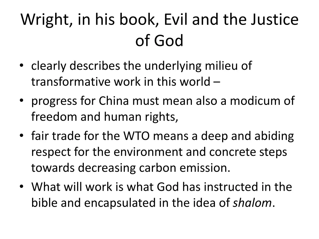 wright in his book evil and the justice of god