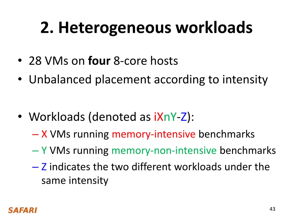 2 heterogeneous workloads
