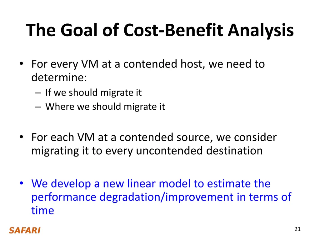 the goal of cost benefit analysis