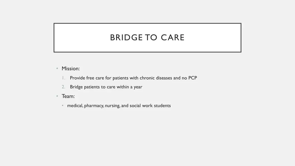 bridge to care