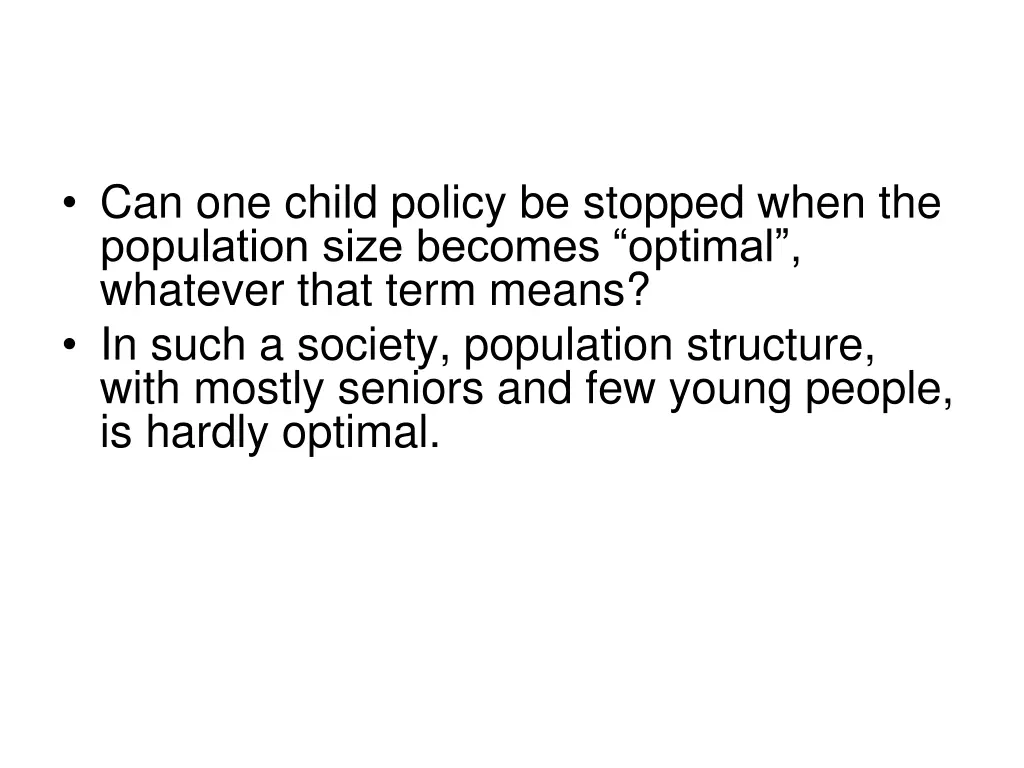 can one child policy be stopped when