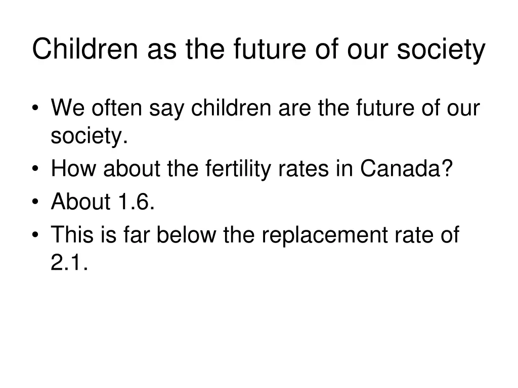 children as the future of our society