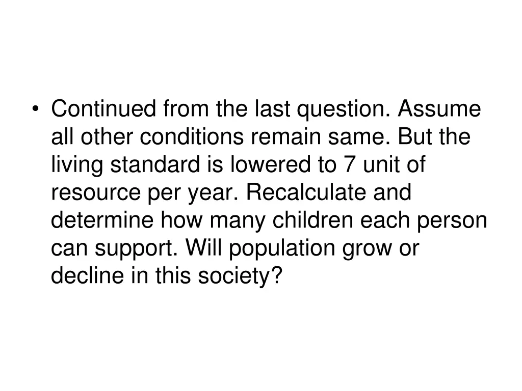 continued from the last question assume all other
