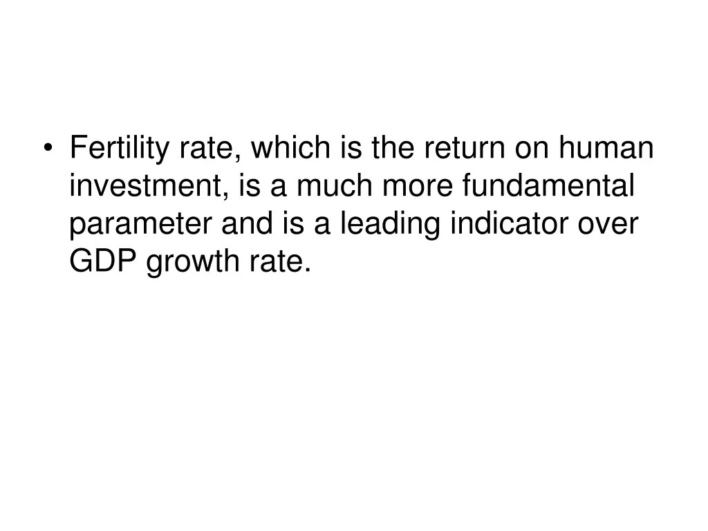 fertility rate which is the return on human