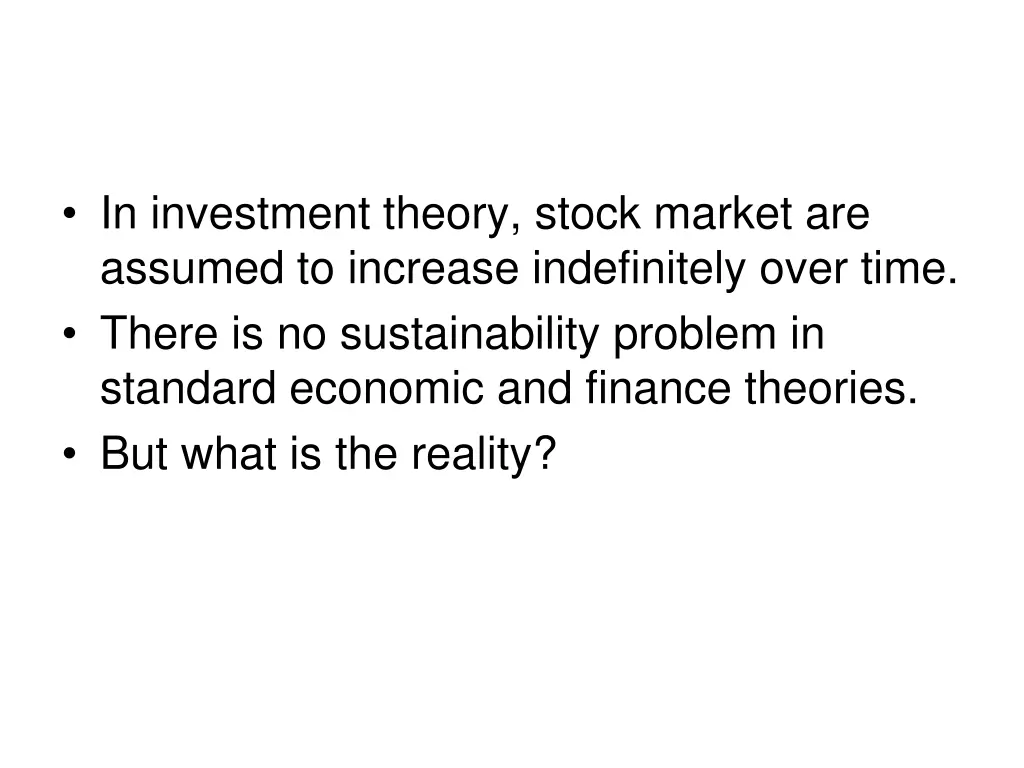 in investment theory stock market are assumed