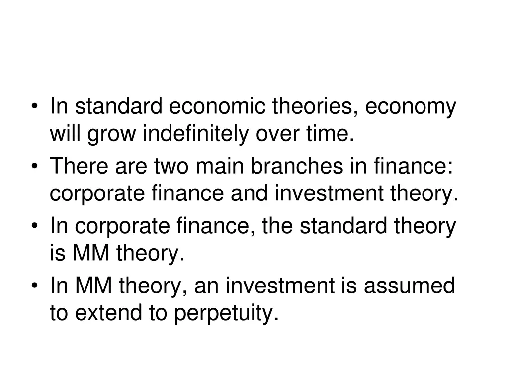 in standard economic theories economy will grow