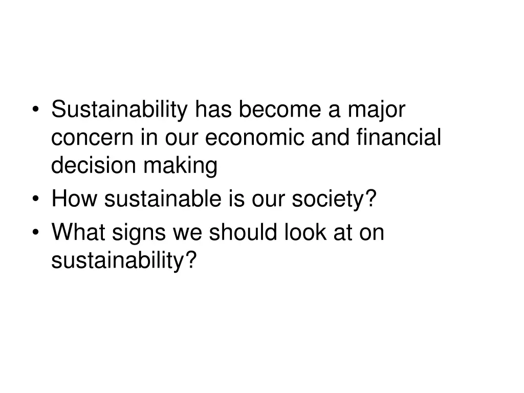 sustainability has become a major concern