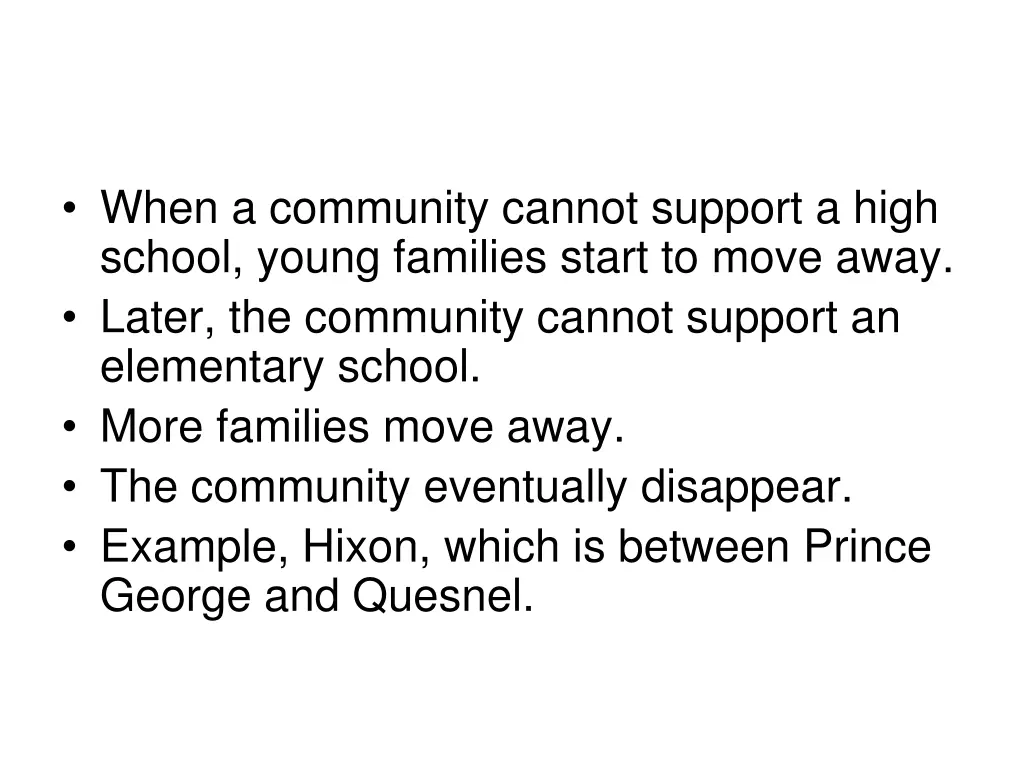 when a community cannot support a high school