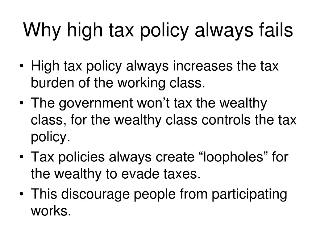 why high tax policy always fails