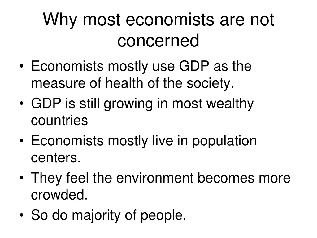 why most economists are not concerned economists