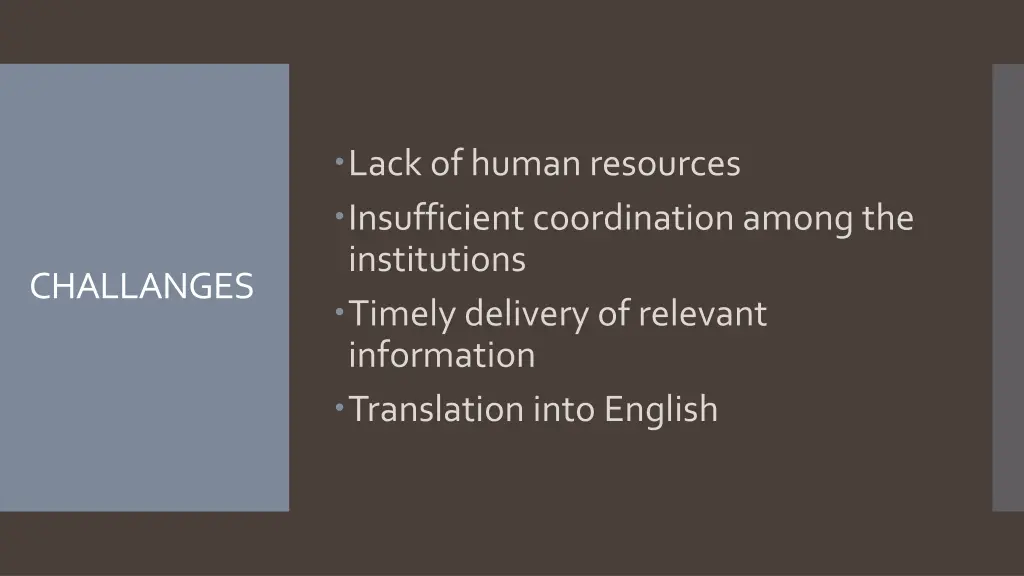 lack of human resources insufficient coordination
