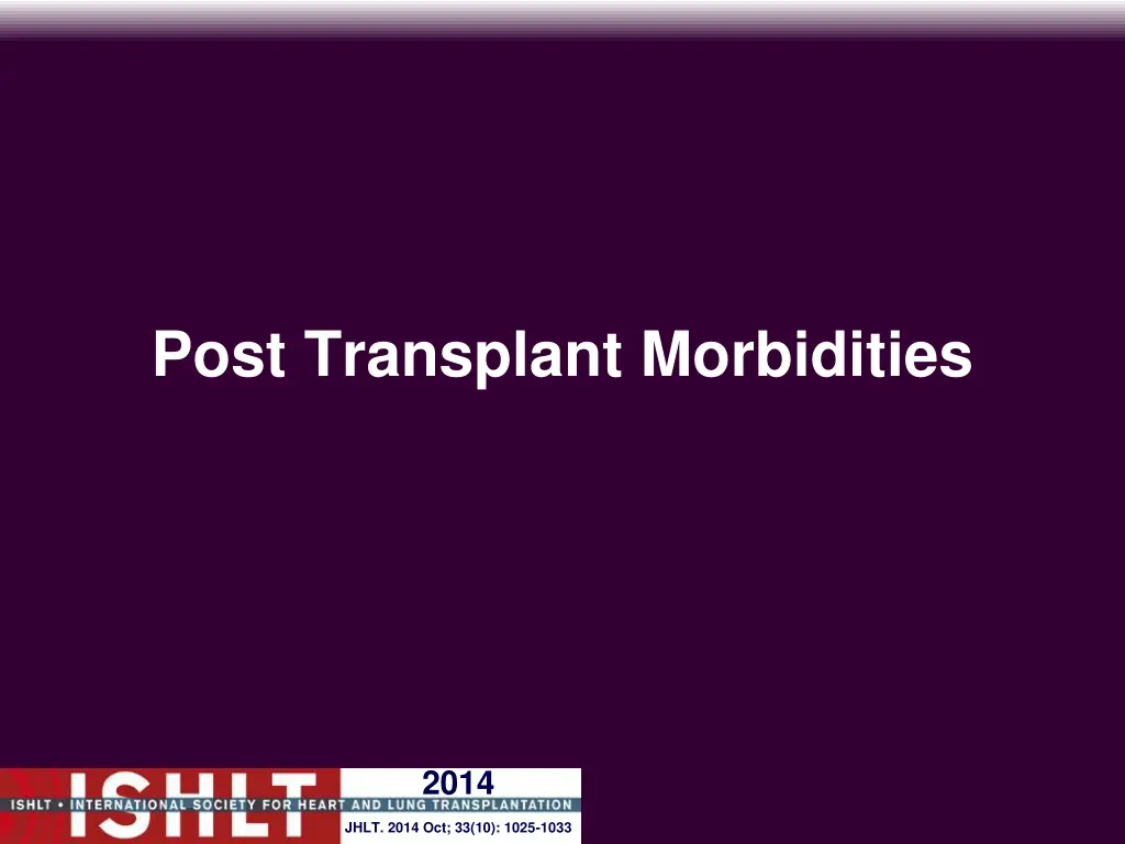 post transplant morbidities