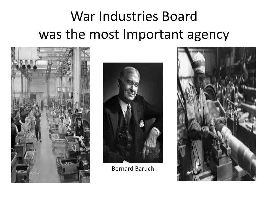 war industries board was the most important agency