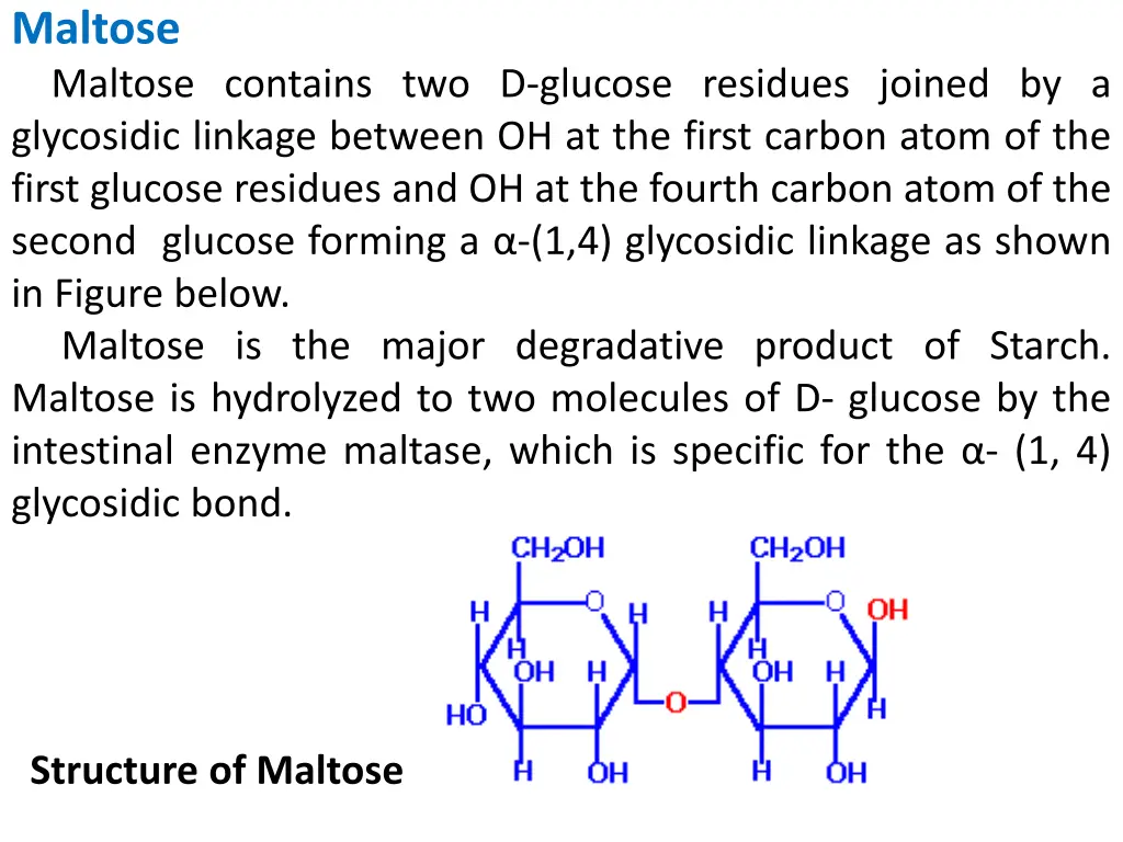 maltose maltose contains two d glucose residues