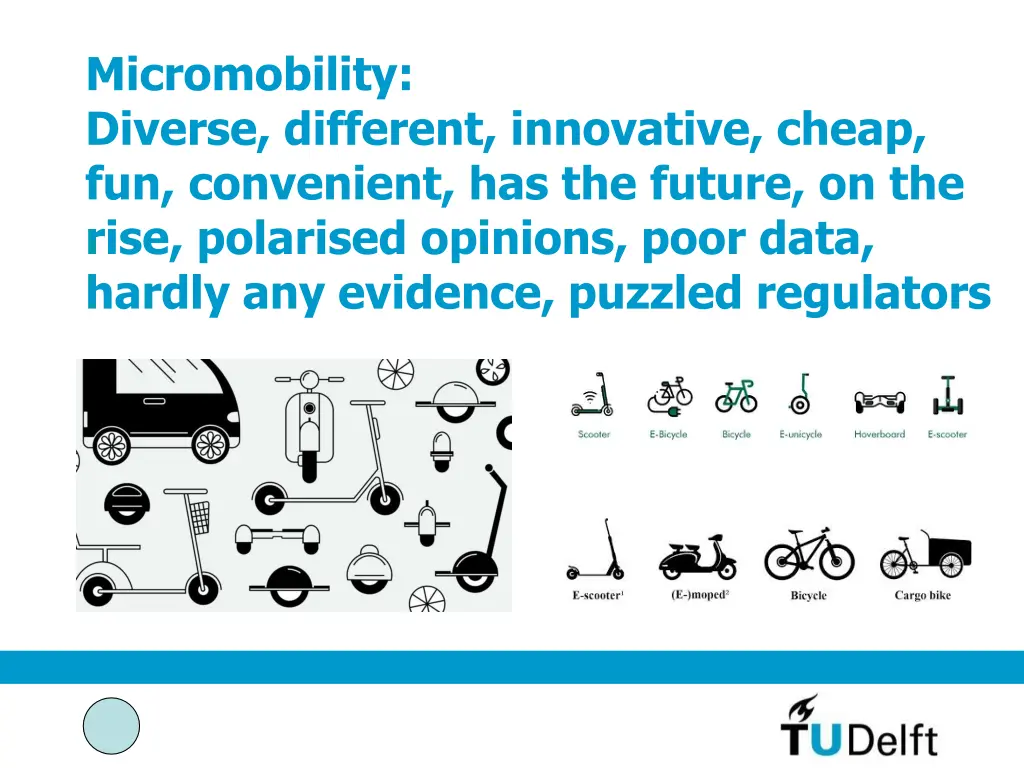 micromobility diverse different innovative cheap
