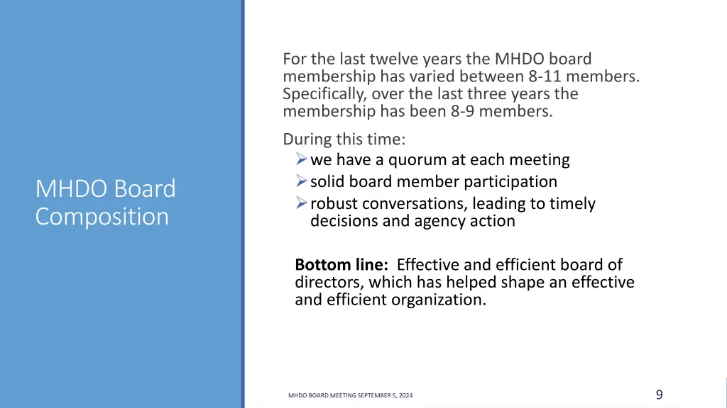 for the last twelve years the mhdo board