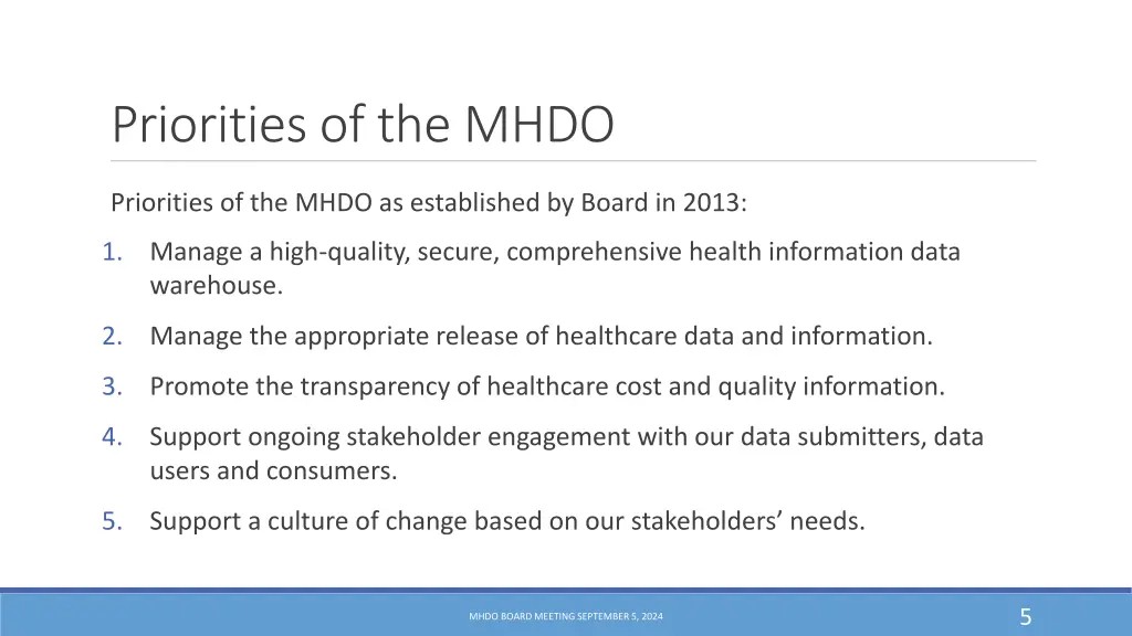 priorities of the mhdo