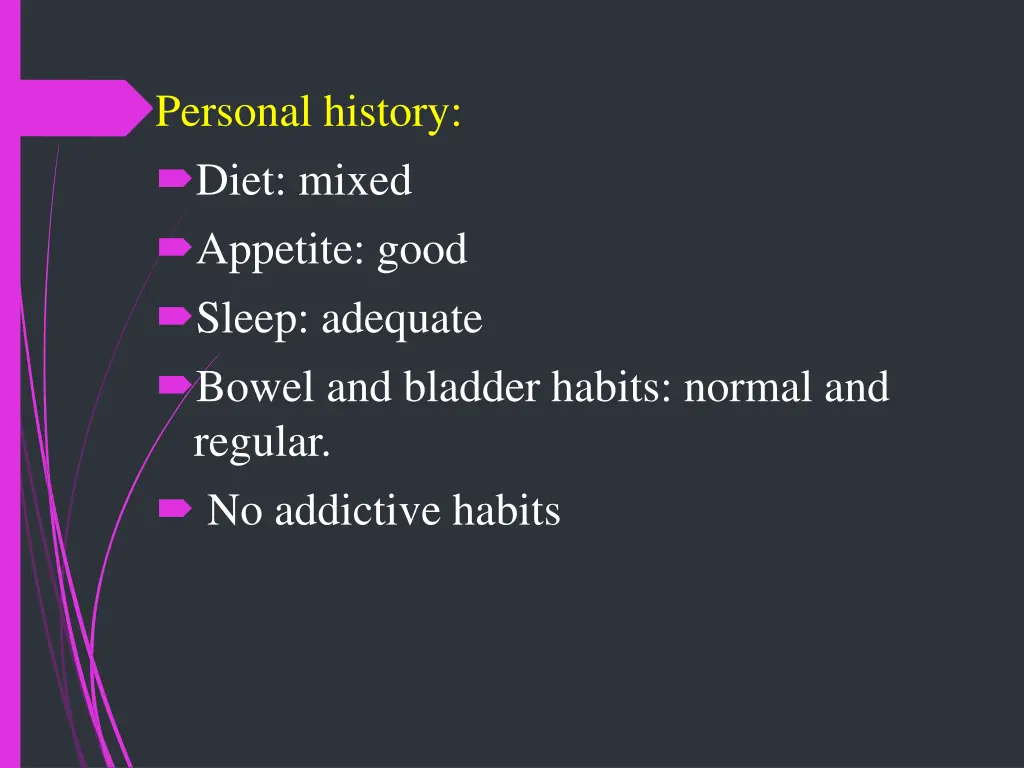 personal history diet mixed appetite good sleep