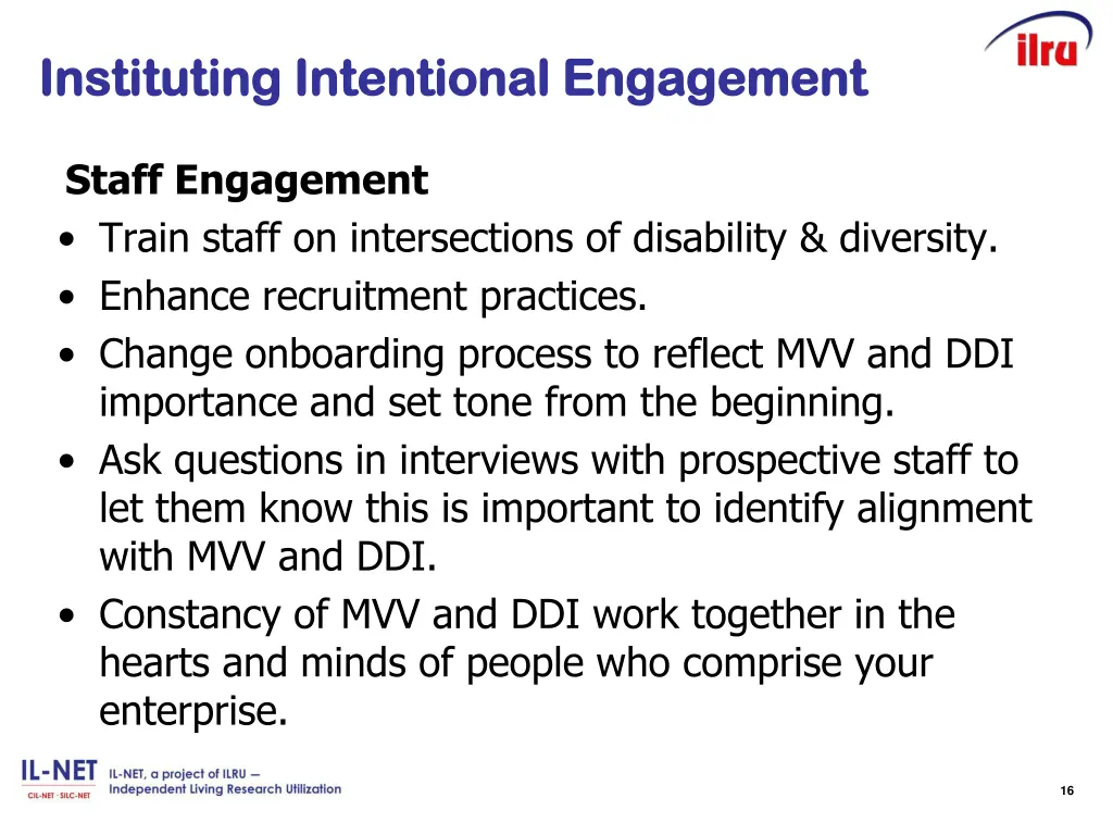 instituting intentional engagement instituting