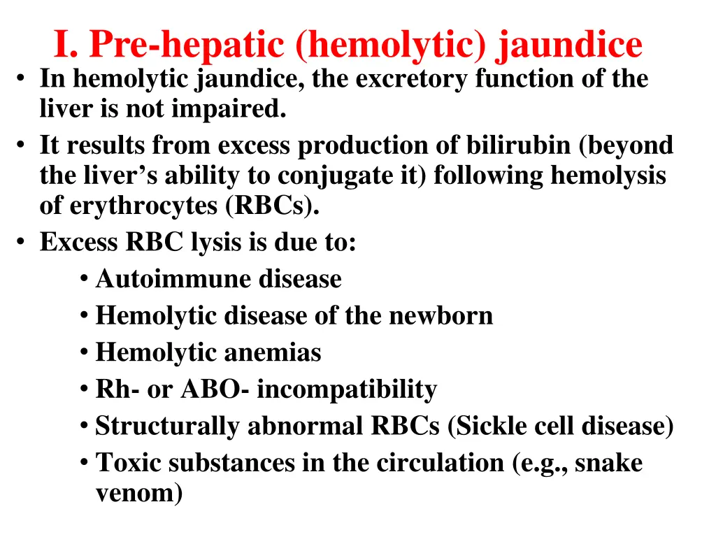 i pre hepatic hemolytic jaundice in hemolytic