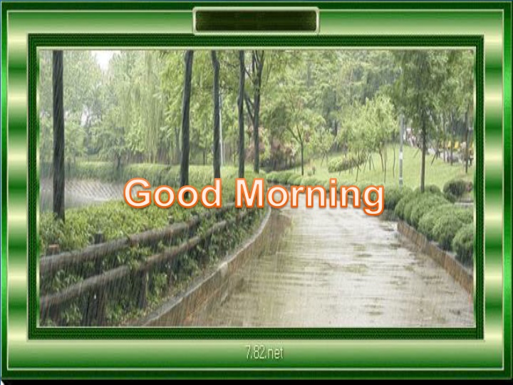 good morning