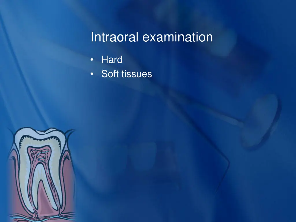 intraoral examination