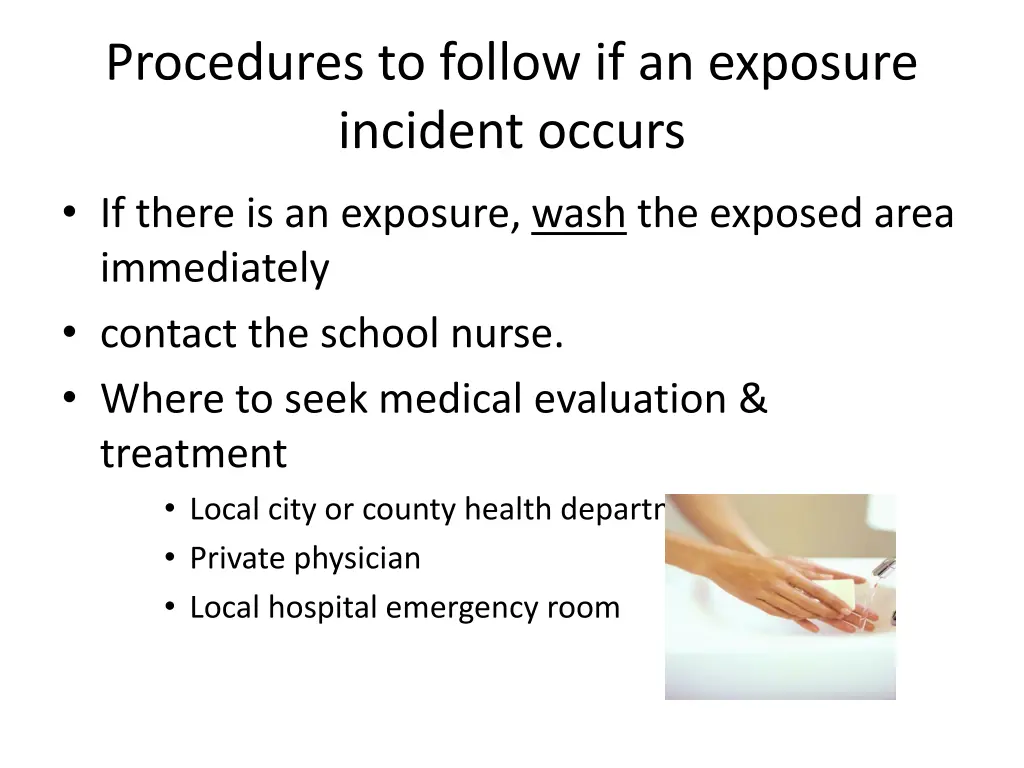 procedures to follow if an exposure incident