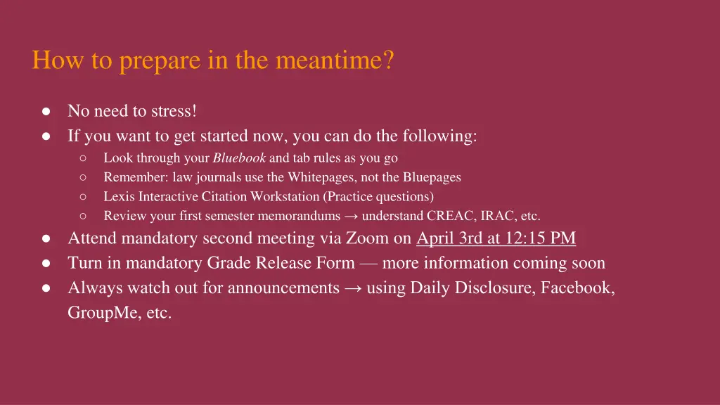 how to prepare in the meantime