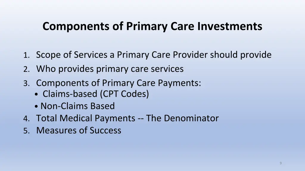 components of primary care investments