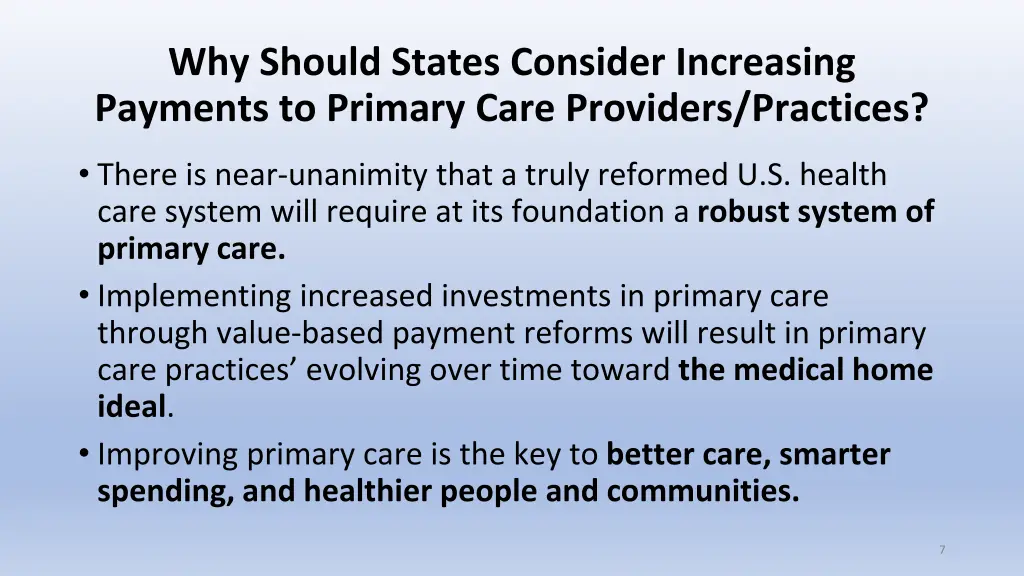 why should states consider increasing payments