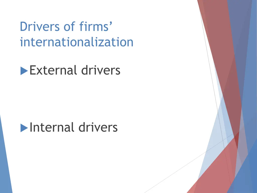 drivers of firms internationalization