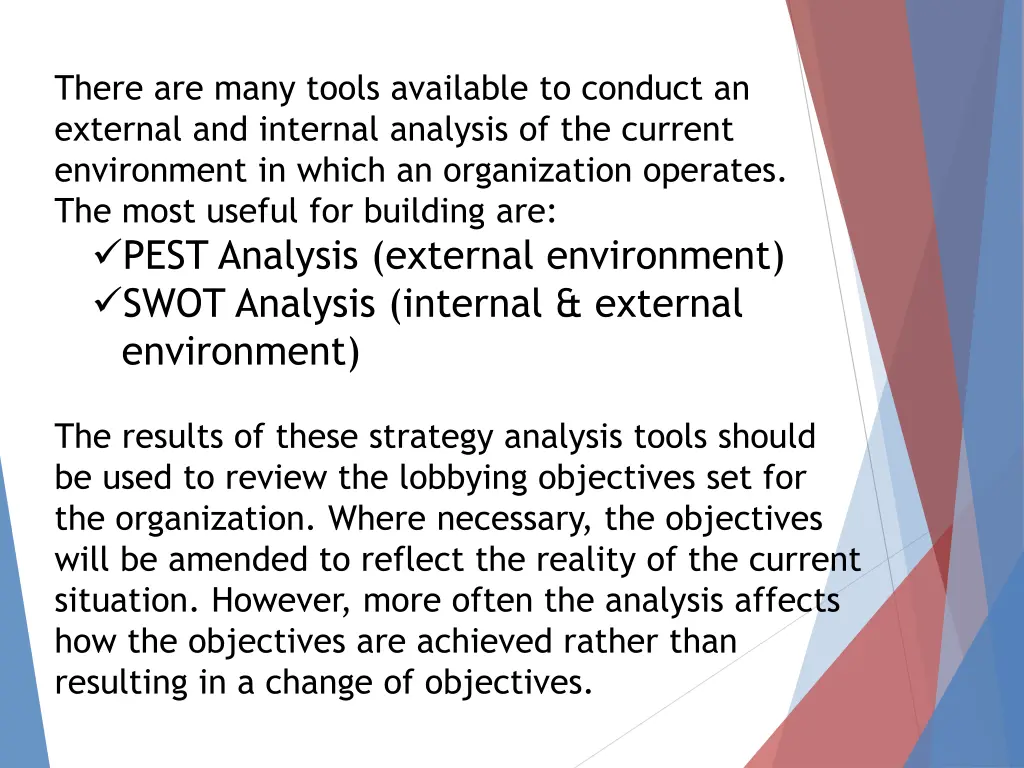 there are many tools available to conduct