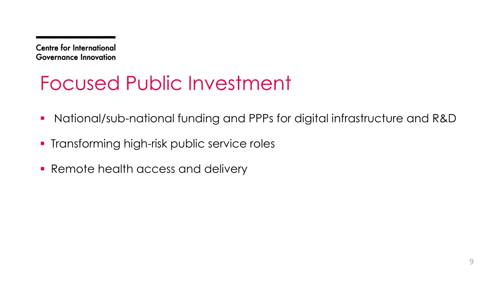 focused public investment