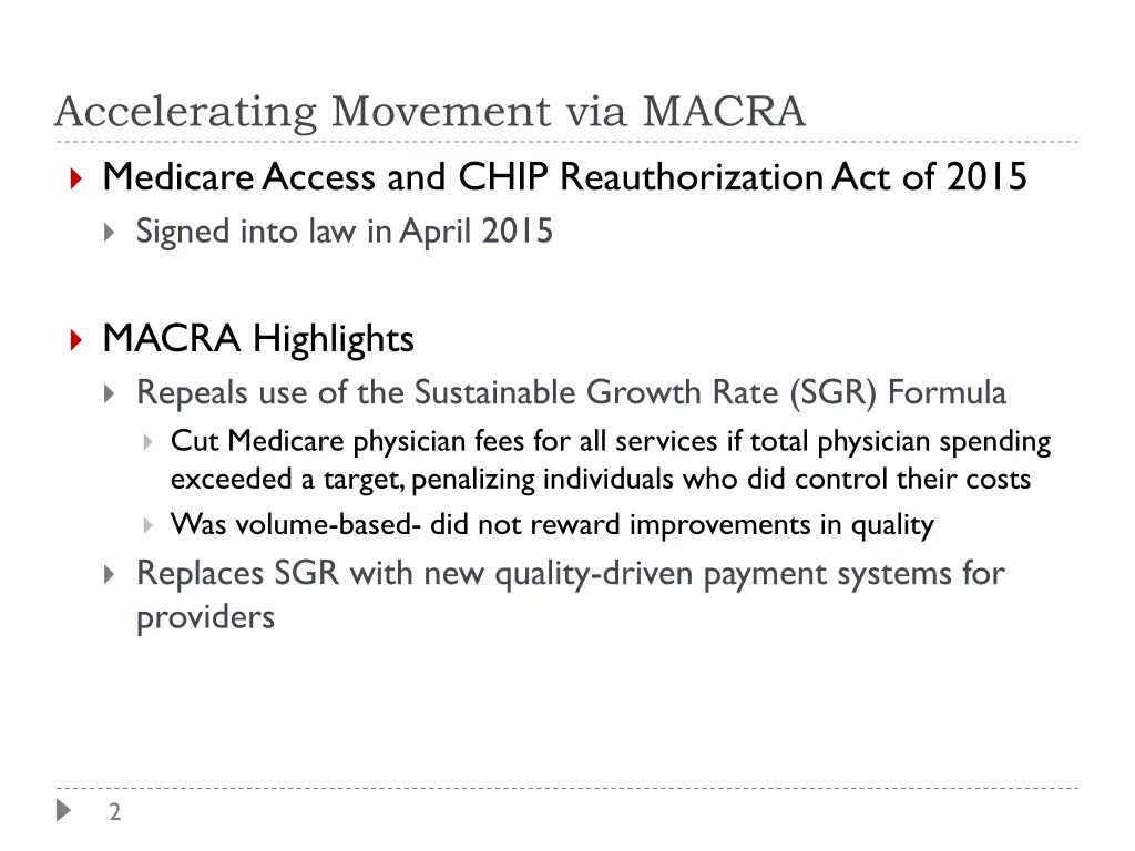 accelerating movement via macra