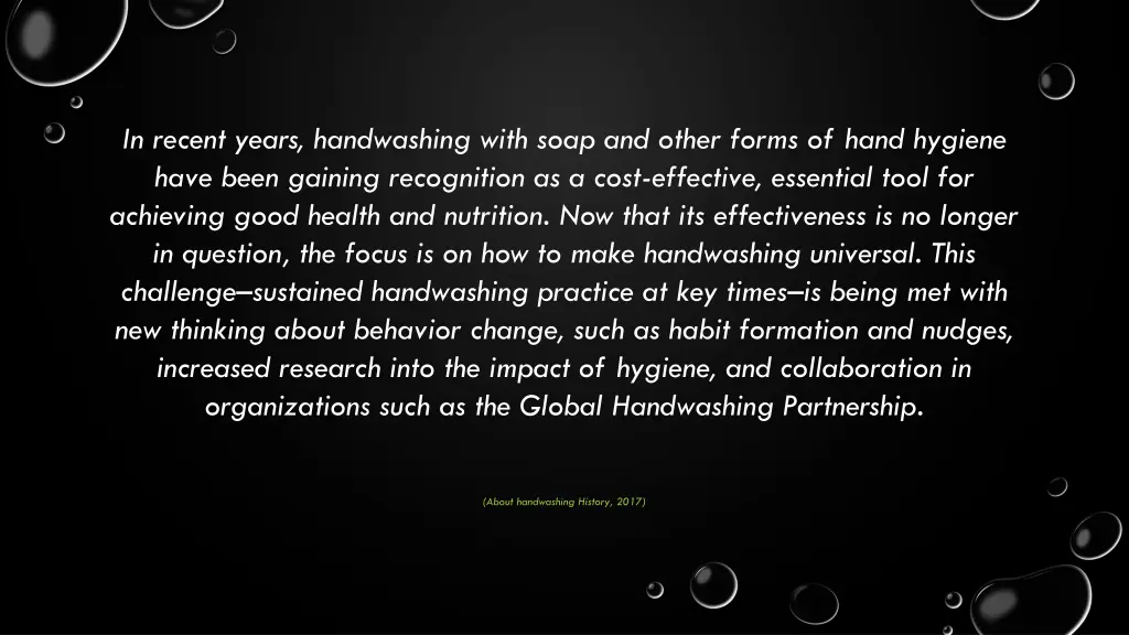 in recent years handwashing with soap and other