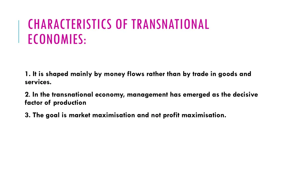 characteristics of transnational economies