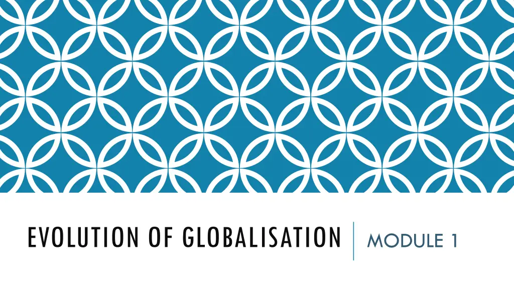 evolution of globalisation