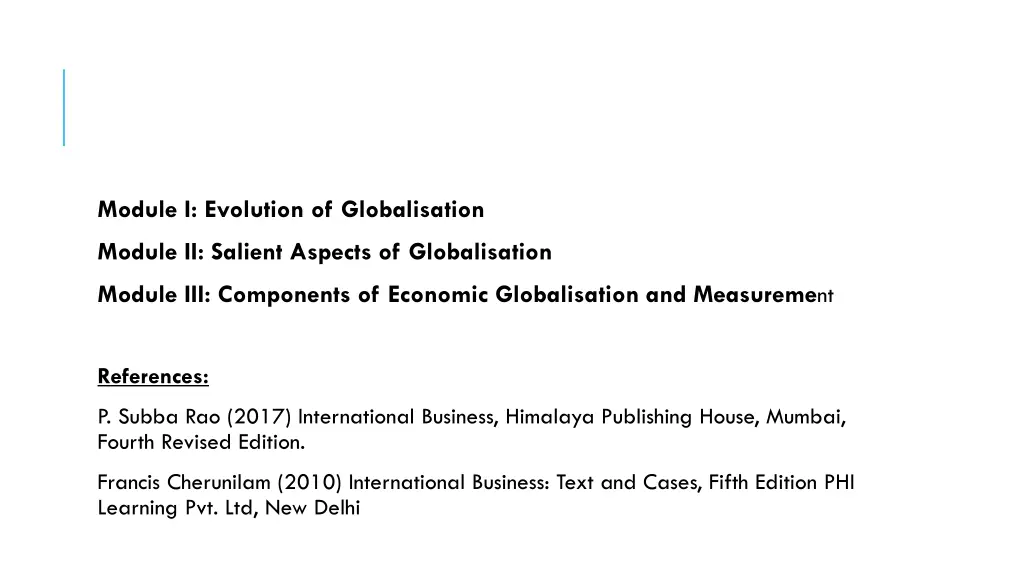 module i evolution of globalisation